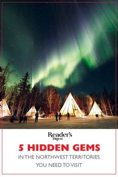 the cover of reader's 5 hidden gems in the northwest territory you need to visit