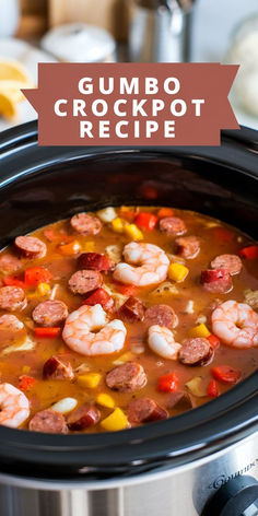 a crock pot filled with gumbo and shrimp