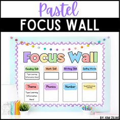 a focus wall with the words focus wall written in different colors and shapes on it