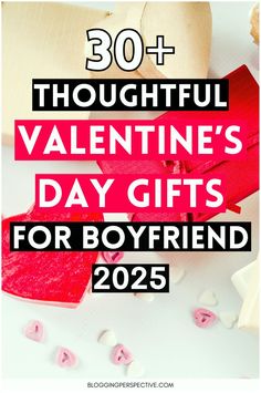 valentine's day gifts for boyfriends with text overlay that reads 30 thoughtful valentine's day gifts for boyfriend