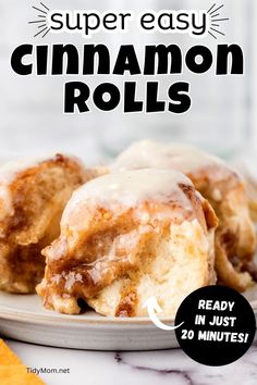 cinnamon rolls on a plate with the title super easy cinnamon rolls