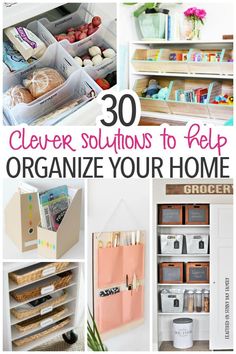 the top ten clever ways to organize your home with pictures and text overlays