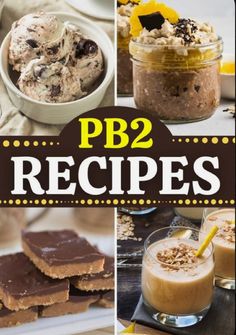 the cover of pb2 recipes is shown with pictures of desserts and ice cream