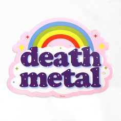 Bd Art, Thursday Quotes, Rainbow Stickers, Time Quotes, Metal Pins, Pink Tshirt, Custom Vinyl, Heavy Metal, Funny Tshirts