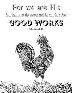 a black and white drawing of a rooster with the words god works