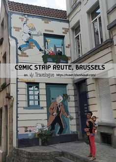 two people are standing in front of a mural on the side of a building that says comic strip route brussels