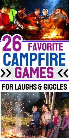 people sitting around a campfire with text overlay that reads 26 favorite camping games for laughs and giggles