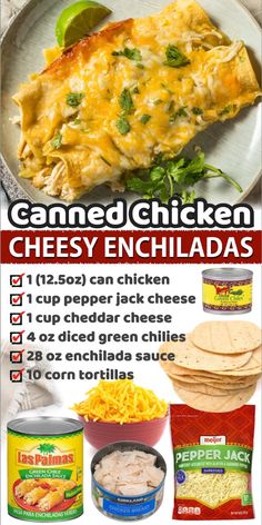 an advertisement for canned chicken cheesy enchiladas