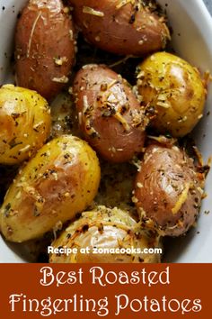 roasted fingerling potatoes in a white bowl with text overlay that reads roasted fingerling potatoes