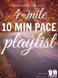 a road with the words 4 mile 10 min place playlist on it and an image of