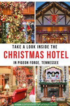 the christmas hotel in pigeonn force, tennessee is decorated with holiday decorations and lights