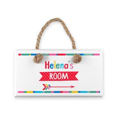 a sign hanging from a rope with the words, heleena's room