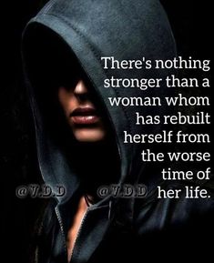 a woman wearing a hoodie with the quote there's nothing longer than a woman who has rebuilt herself from the worse time of her life