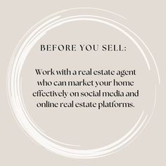 the words before you sell work with a real estate agent who can market your home effectively on social media and online real estate platforms