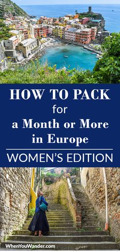 steps leading up to the beach with text overlay reading how to pack for a month or more in europe women's edition