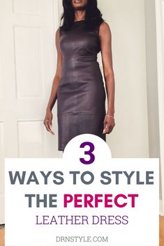 How To Style A Leather Dress, Leather Dress Outfit Winter, Brown Leather Dress Outfit, Short Black Leather Dress, Faux Leather Dress Outfit, Leather Dress Outfit Night, Black Leather Dress Outfit, Sheath Dress Outfit, Shift Dress Outfit