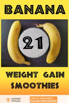 a banana with the number 21 on it next to a smoothie in a bowl