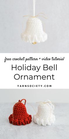 crochet bell ornament with text overlay that reads free crochet pattern video tutor holiday bell ornament