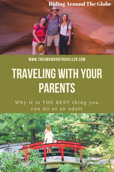 two people standing on a red bridge with text overlay reading traveling with your parents why is the best thing you can do as an adult