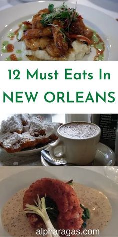 some food is sitting on a plate and in front of the words, 12 must eats in new orleans