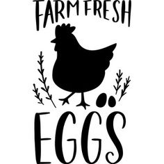 a black and white sign that says farm fresh eggs with an image of a chicken