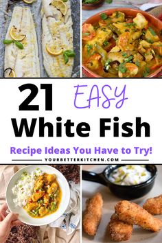 white fish with text overlay that reads 21 easy white fish recipe ideas you have to try