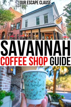 the savannah coffee shop guide is shown in front of a house