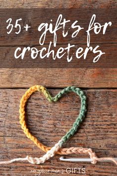 crocheted heart with the words, 25 gifts for crocheters