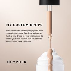 Why Custom Drops?⁠
⁠
Our Custom Drops allows you to create your perfect tinted moisturiser! You have full control over how much coverage you want. Add a few drops into your favourite moisturiser and watch the magic happen. Why not try mixing it with your DCYPHER foundation to up your coverage level.⁠
⁠
#dcypherbeauty #customcosmetics #madeforyou Tinted Moisturizer, The Magic, To Create, Create Your, Create Your Own, Moisturizer