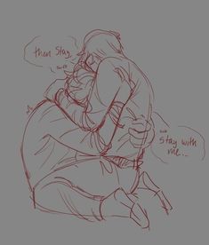 a drawing of two people hugging each other with the caption that says, i can't stay with you