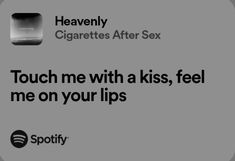 an ad for spotify with the message touch me with a kiss, feel me on your lips