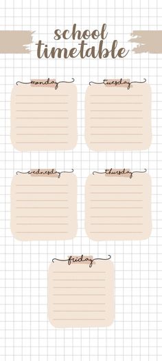 a set of four school timetables with handwritten writing on them and the words school timetable