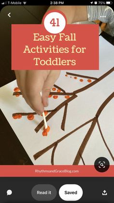 a child is painting on paper with the words easy fall activities for toddlers