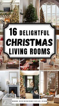 a collage of christmas living rooms with the words delightful christmas living rooms