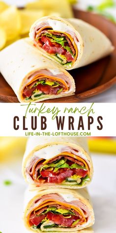 the turkey ranch club wraps are cut in half and stacked on top of each other