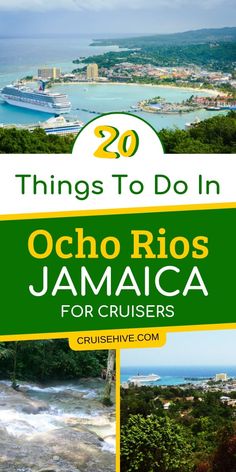 a sign that says things to do in ocho rios jamaica for cruisers