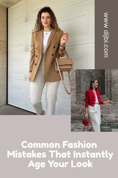 woman in white pants and jacket with text that reads common fashion mistakes that instantly age your look