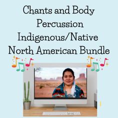 a computer screen with the words chats and body percussion indigenous / native north american bundle