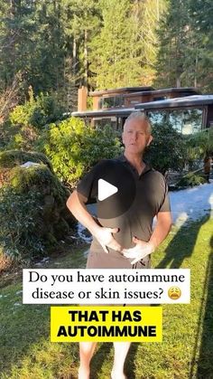 an older man holding a black object in his hands with the words do you have autoimmune disease or skin issues? that has autoimune