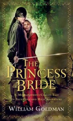 the princess's bride by william goldman book cover with an image of a man and