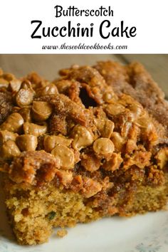 a close up of a piece of cake on a plate with the words butterscotch zucchini cake