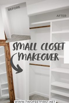 an empty closet with the words small closet makeover written on it