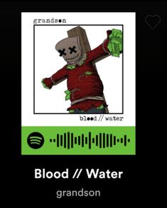 an image of a cartoon character with the words blood / water written in green on it