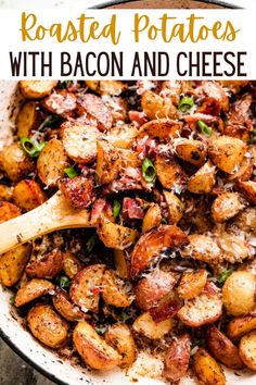 roasted potatoes with bacon and cheese in a skillet