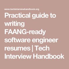 the practical guide to writing faang - ready software engineer resumes / tech interview book