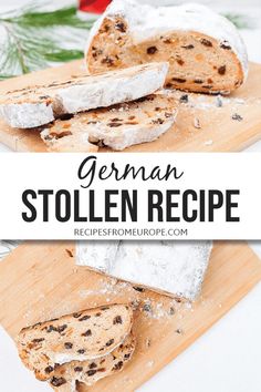 german stollen recipe on a cutting board with text overlay that reads, german stollen recipe