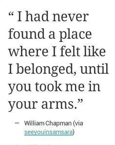 an image with the quote i had never found a place where i felt like i belong, until you took me in your arms