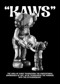 a black and white poster with the words kaws on it