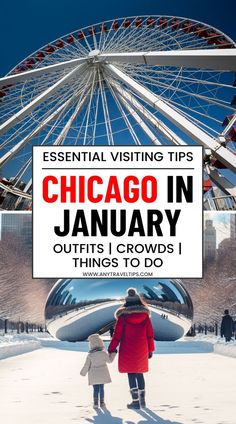 two people standing in front of a ferris wheel with text overlay that reads essential visiting tips chicago in january