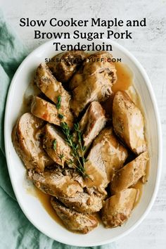 slow cooker maple and brown sugar pork tenderloin is shown in a bowl